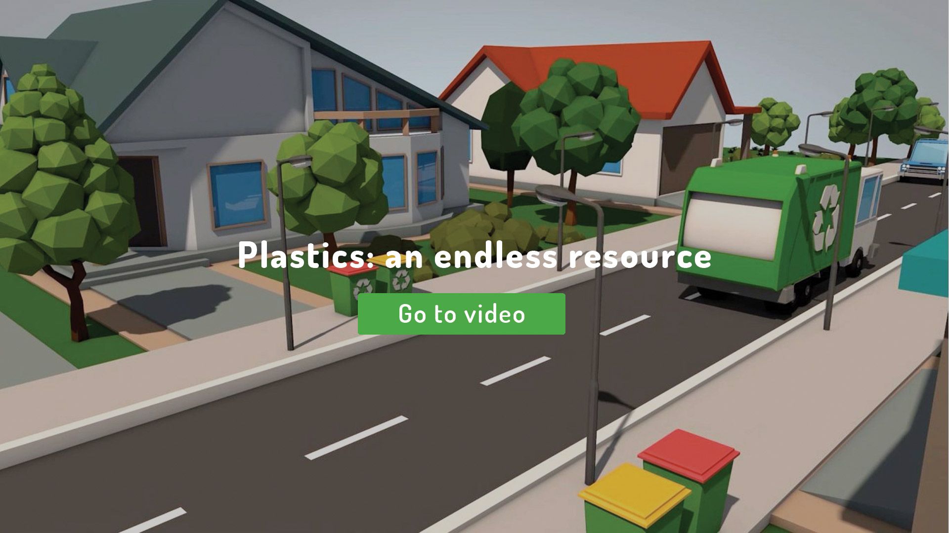Plastics, endless resource
